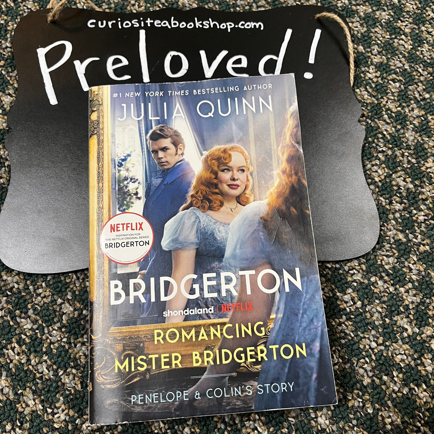 Preloved: Romancing Mister Bridgerton TV Tie-in: Penelope & Colin's Story, the Inspiration for Bridgerton Season Three: 4