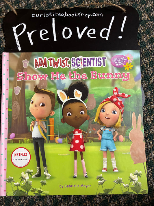 Preloved: Ada Twist, Scientist: Show Me the Bunny: A Picture Book (The Questioneers)