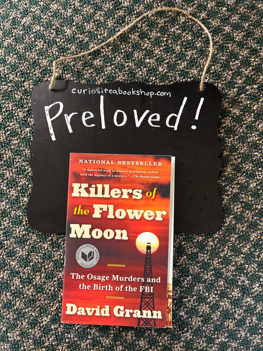 Preloved: Killers of the Flower Moon: The Osage Murders and the Birth of the FBI