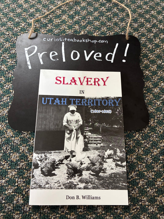 Preloved: Slavery in Utah Territory