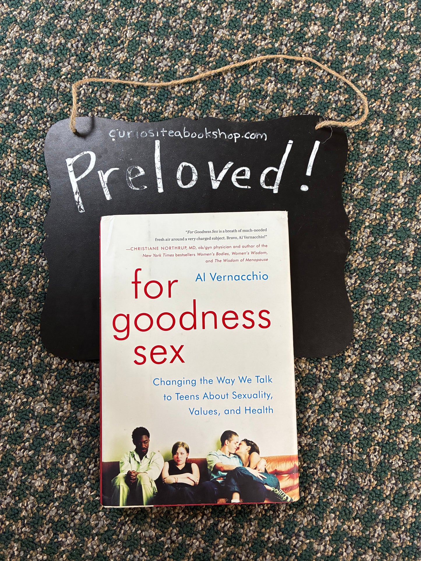 Preloved: For Goodness Sex: Changing the Way We Talk to Teens About Sexuality, Values, and Health – Updated Tools for Parents Teaching Adolescents About Sexuality Beyond Abstinence