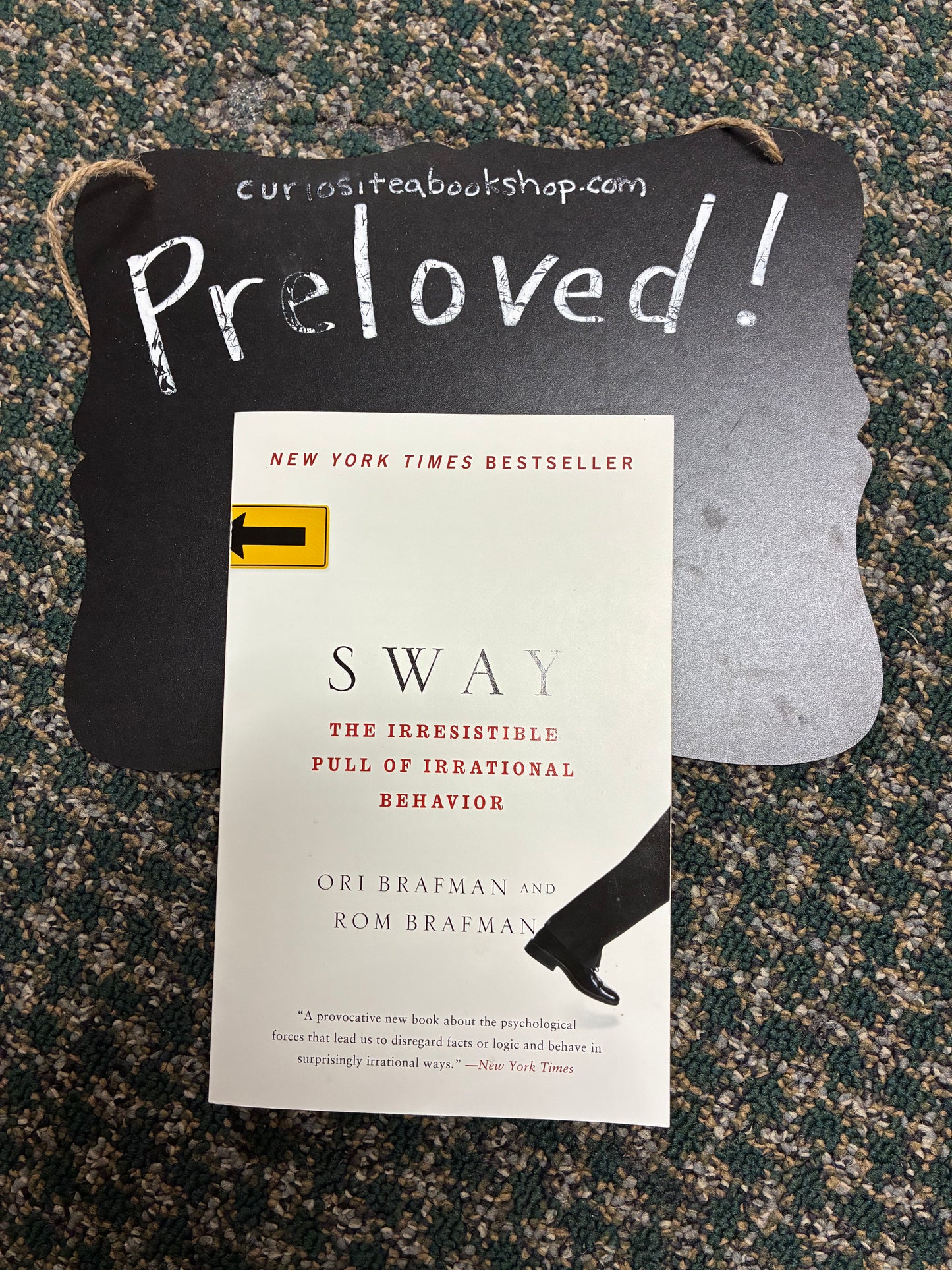 Preloved: Sway: The Irresistible Pull of Irrational Behavior