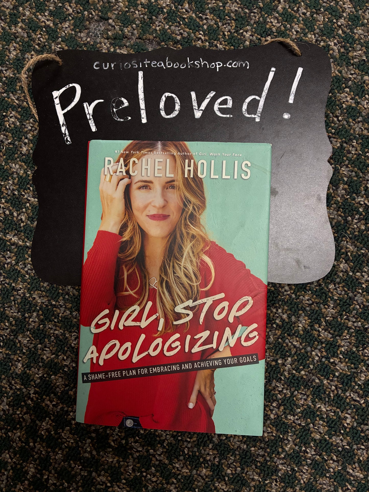 Preloved: Girl, Stop Apologizing: A Shame-Free Plan for Embracing and Achieving Your Goals