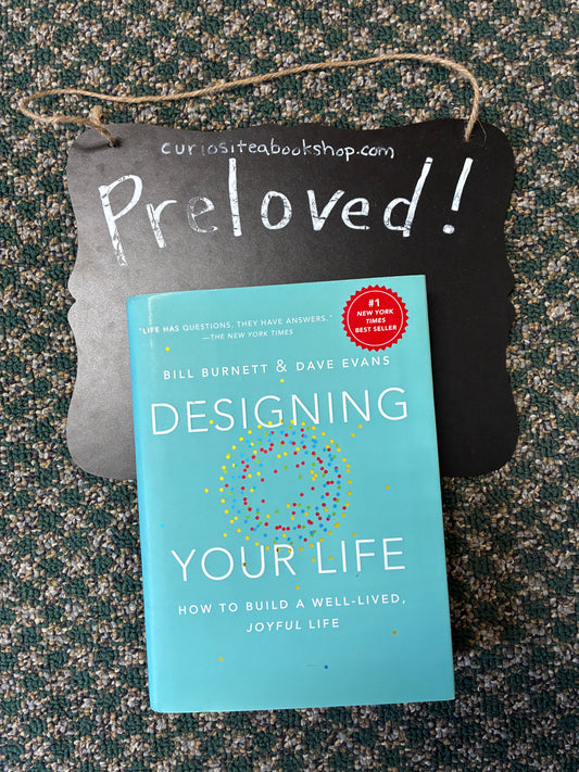 Preloved: Designing Your Life: How to Build a Well-Lived, Joyful Life