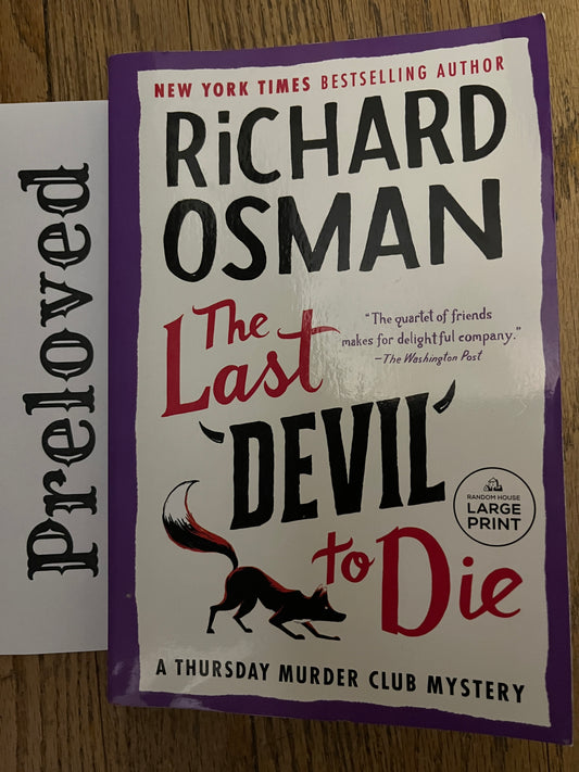 Preloved: The Last Devil to Die: A Thursday Murder Club Mystery Large Print