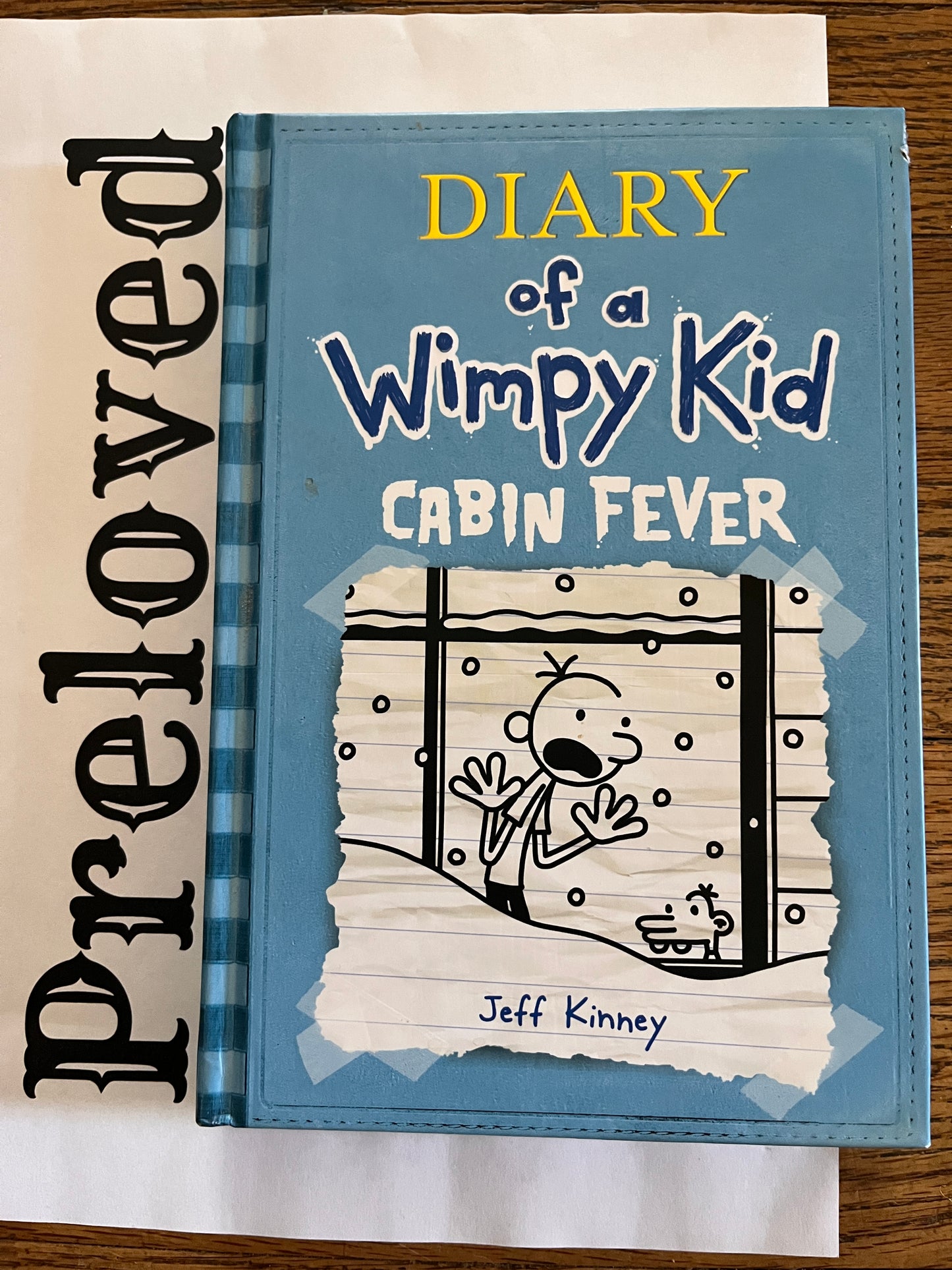 Preloved: Cabin Fever (Diary of a Wimpy Kid, Book 6)