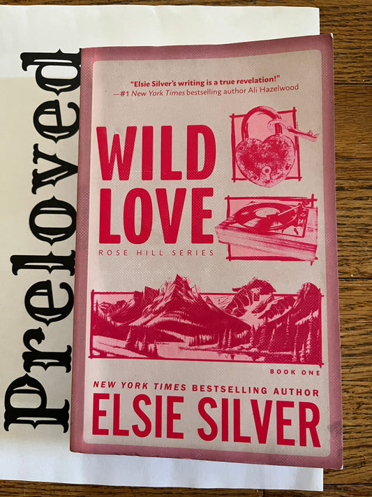 Preloved: Wild Love (Rose Hill, 1) (Copy)
