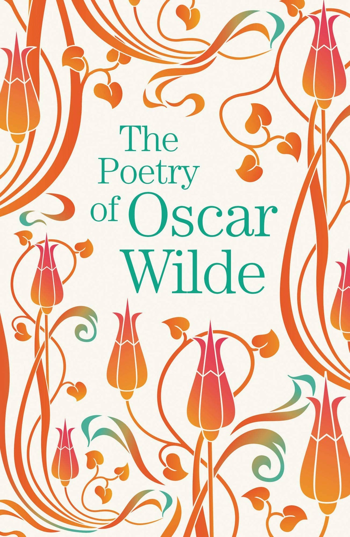 Poetry Of Oscar Wilde (Arc Classics)