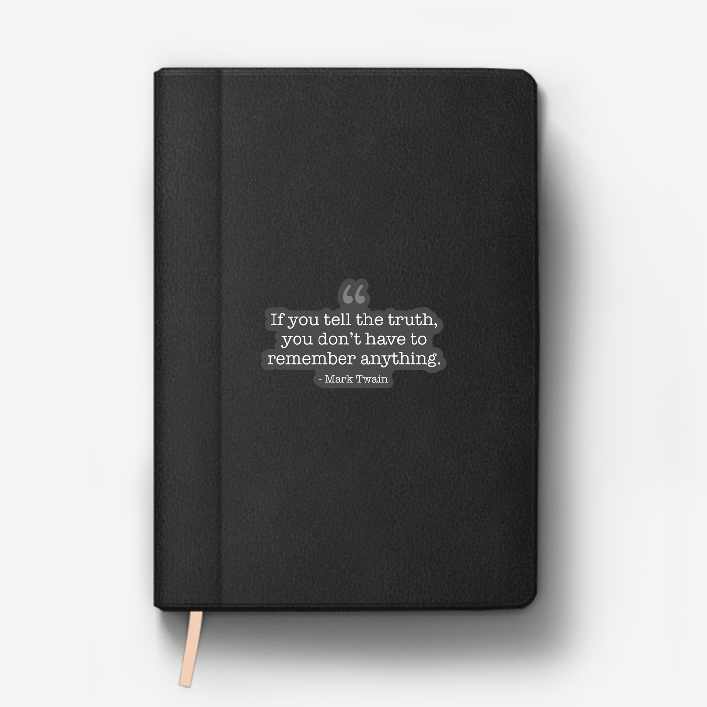 "Tell the Truth" Mark Twain Quote - Vinyl Sticker