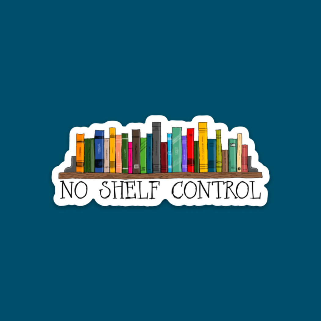 No Shelf Control - Sticker