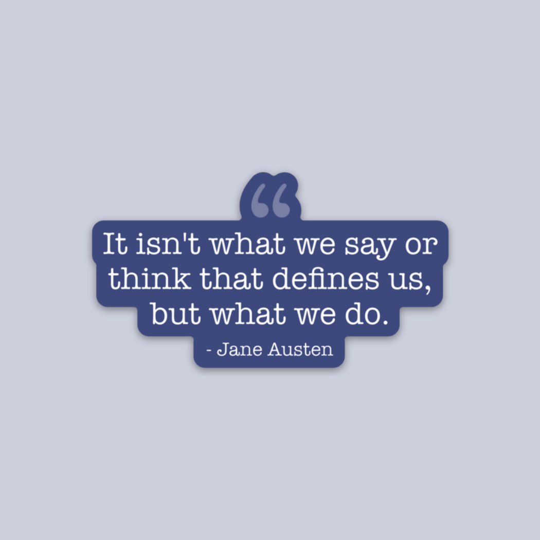 Quote - Jane Austen - Sticker