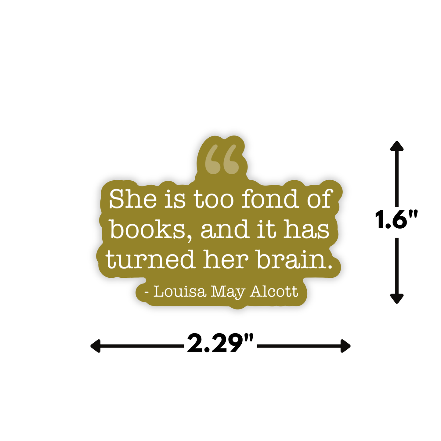 "Fond of Books" Louisa May Alcott Quote - Vinyl Sticker