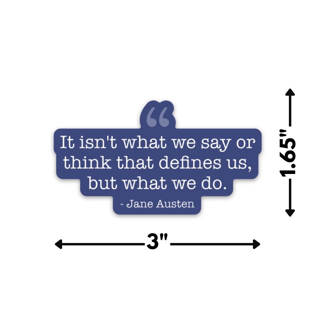 Quote - Jane Austen - Sticker